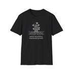 patient foundation, exponential growth. T-Shirt