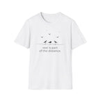 rest is part of the distance. T-Shirt