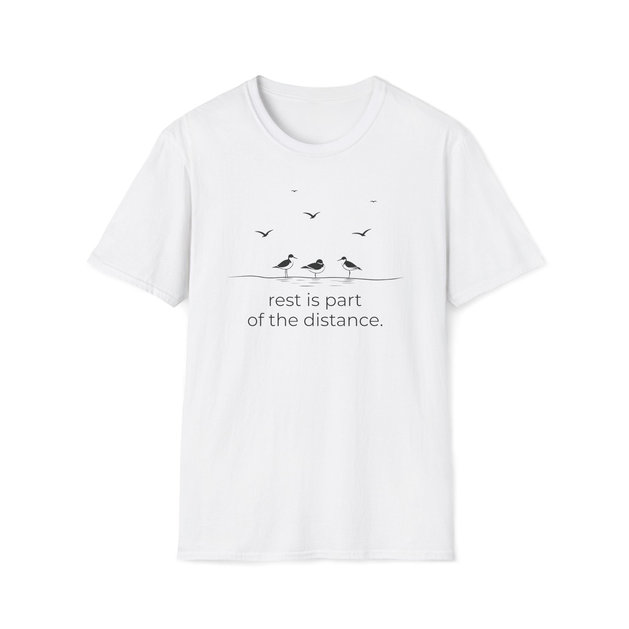 rest is part of the distance. T-Shirt