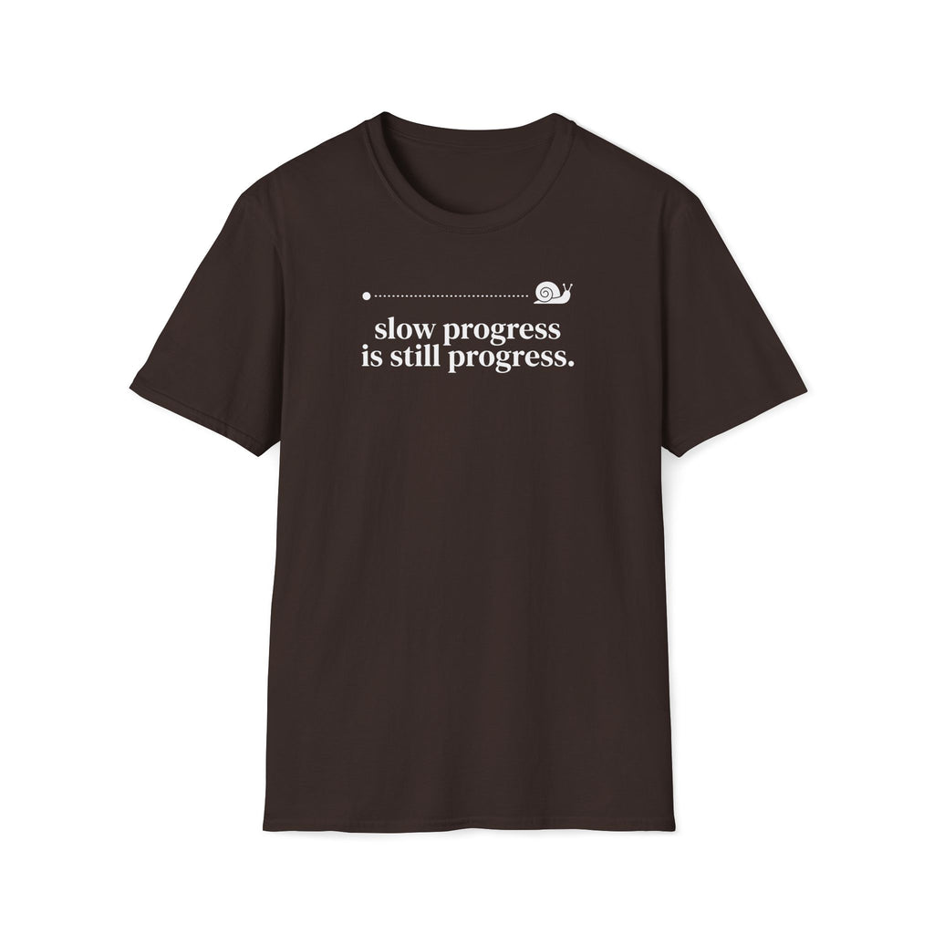 slow progress. T-Shirt