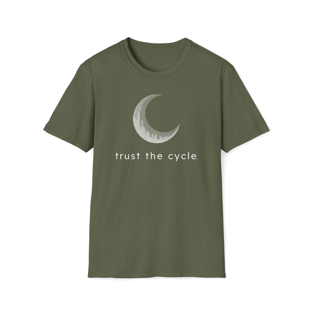 trust the cycle. T-Shirt