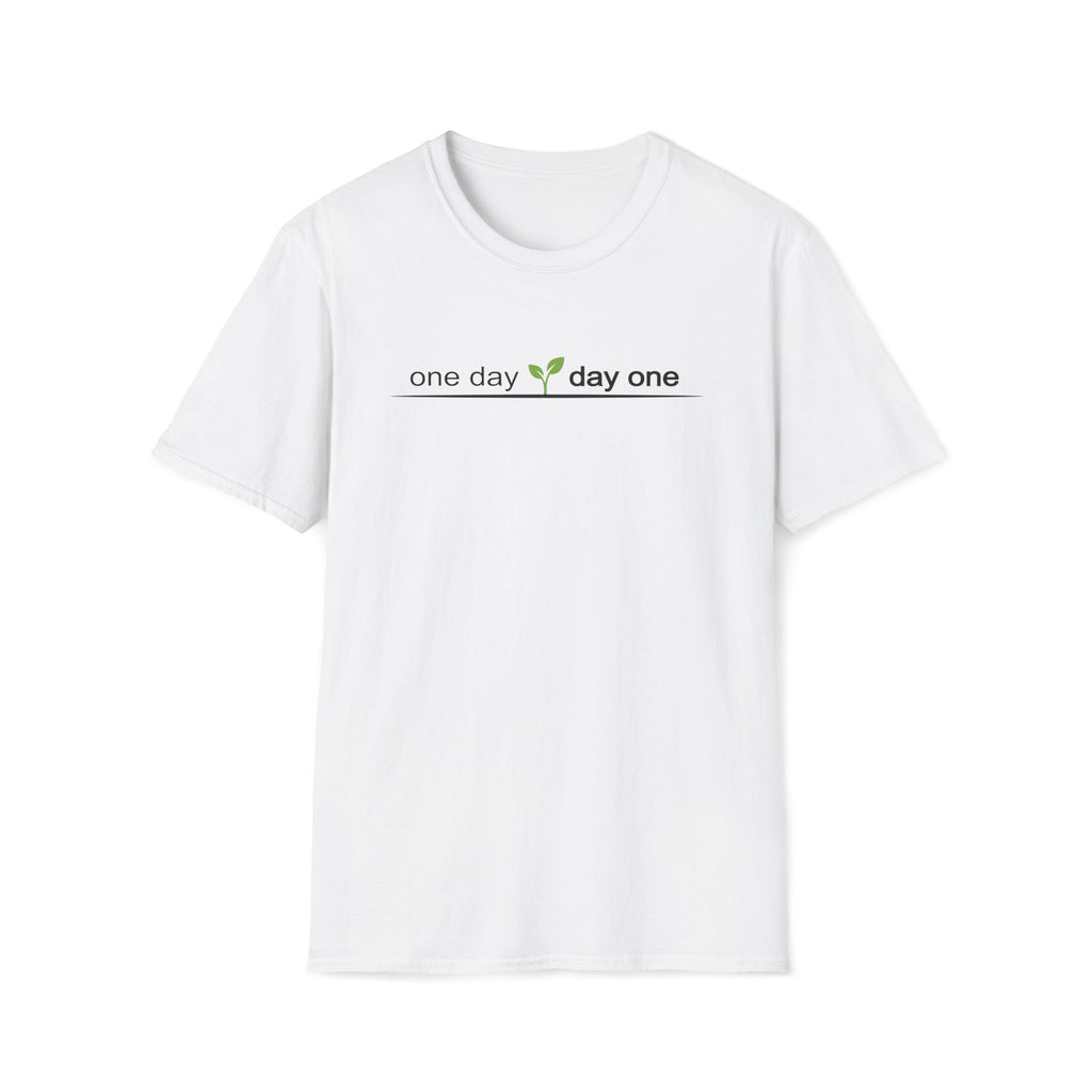 one day. day one. T-Shirt