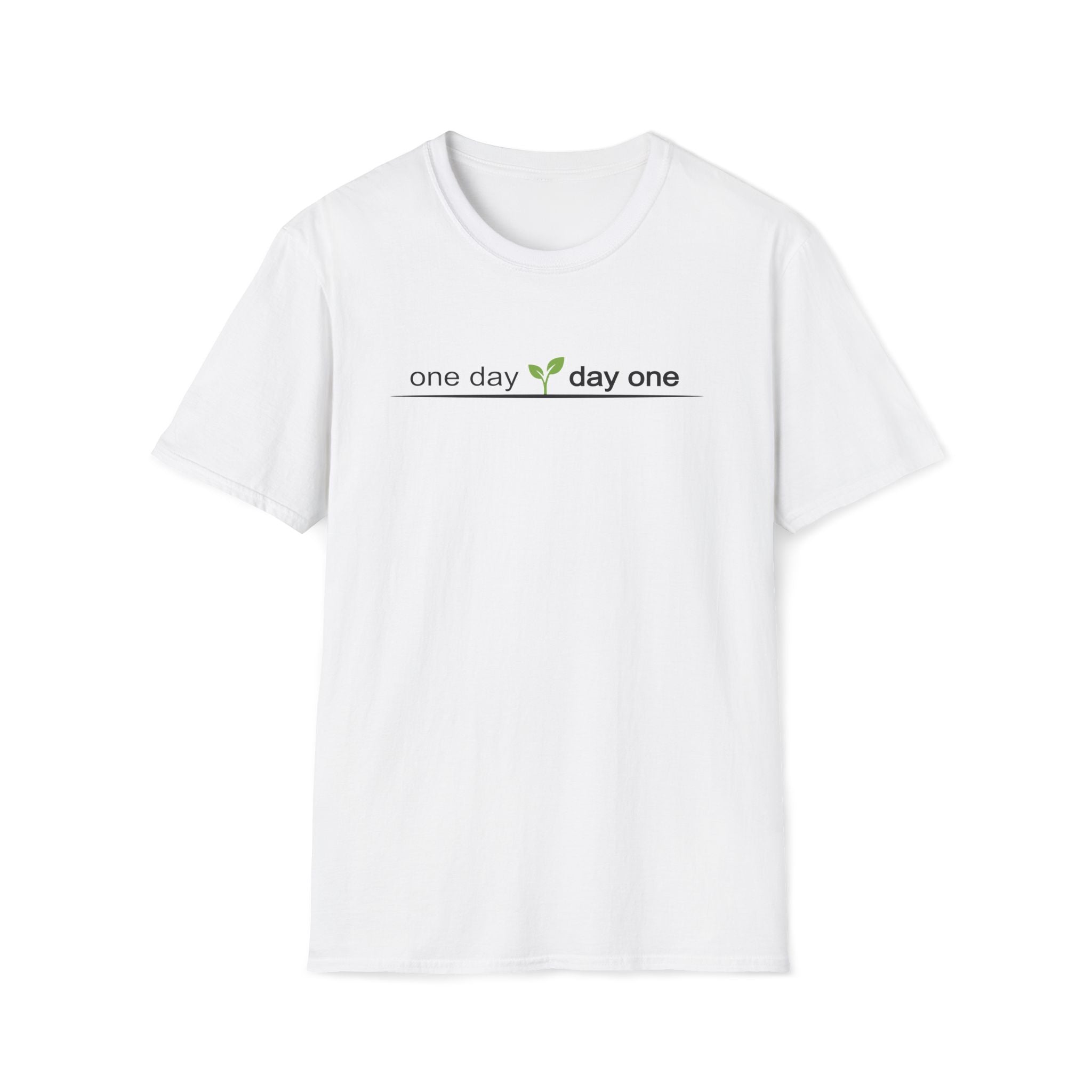 one day. day one. T-Shirt