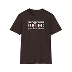 progress over perfection. T-Shirt
