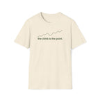 the climb is the point. T-Shirt