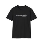 unrecognizable. on purpose. T-Shirt