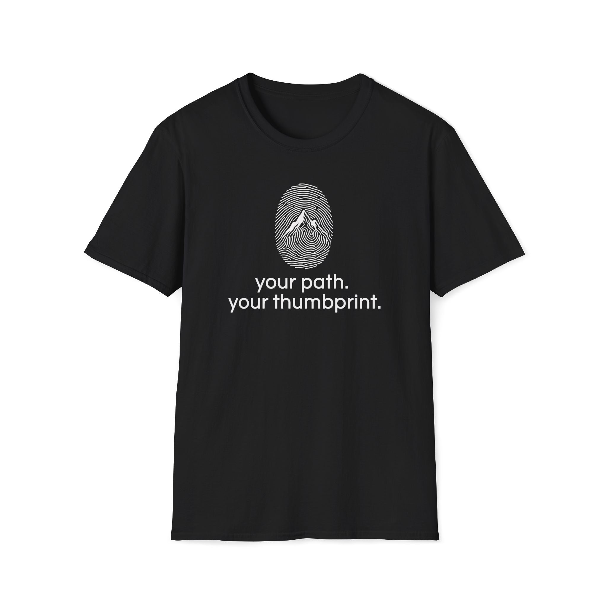 your path your thumbprint. T-Shirt