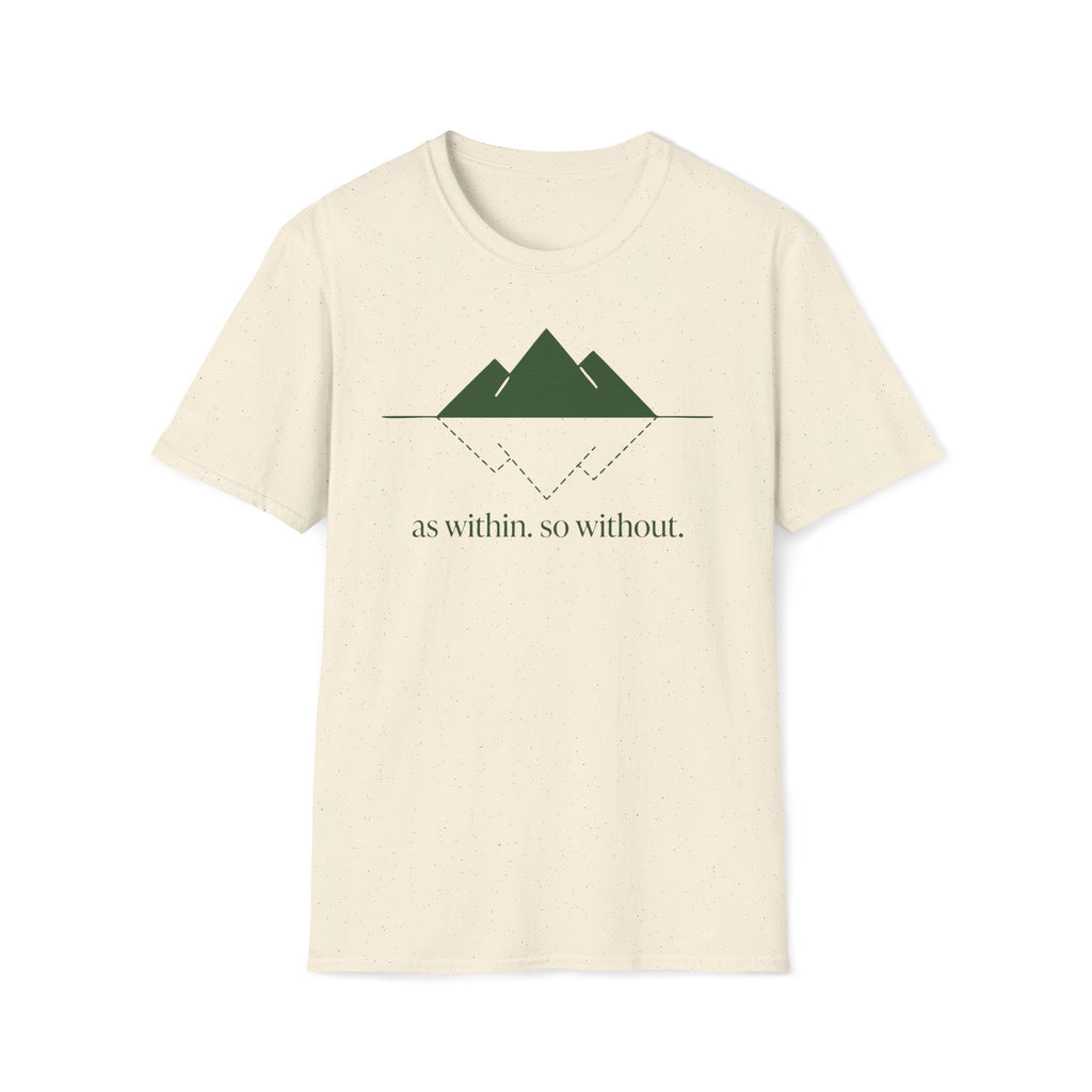 as within, so without. T-Shirt