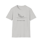 i'm here now. T-Shirt