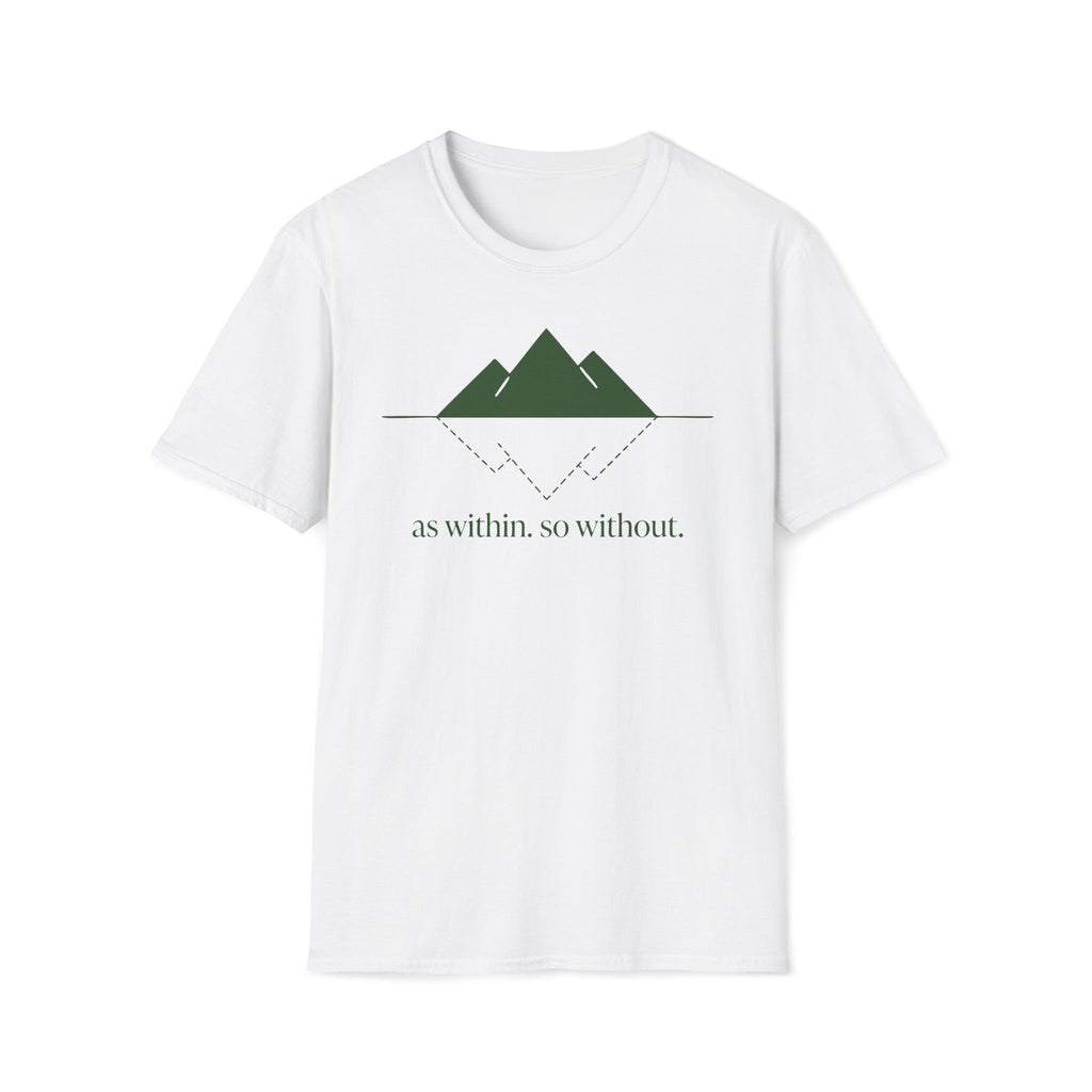 as within, so without. T-Shirt