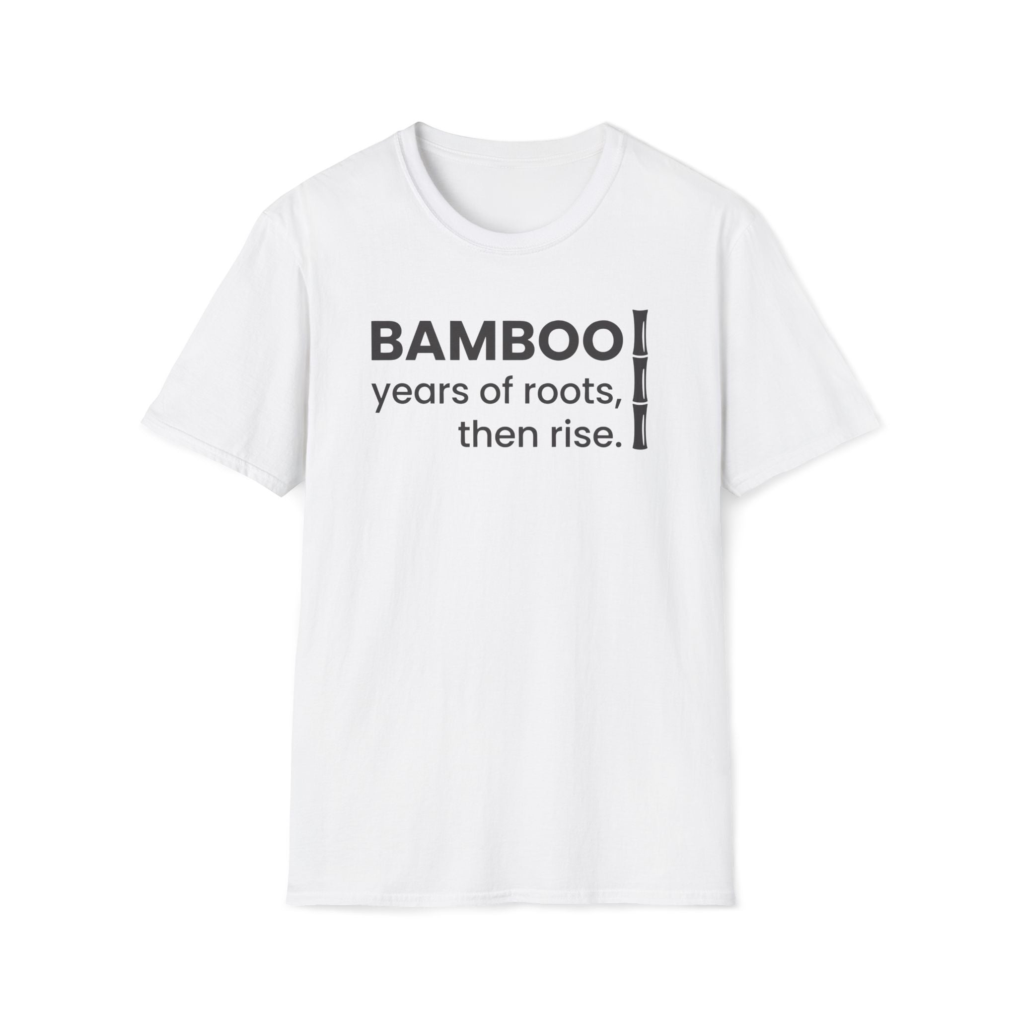 years of roots, then rise. T-Shirt