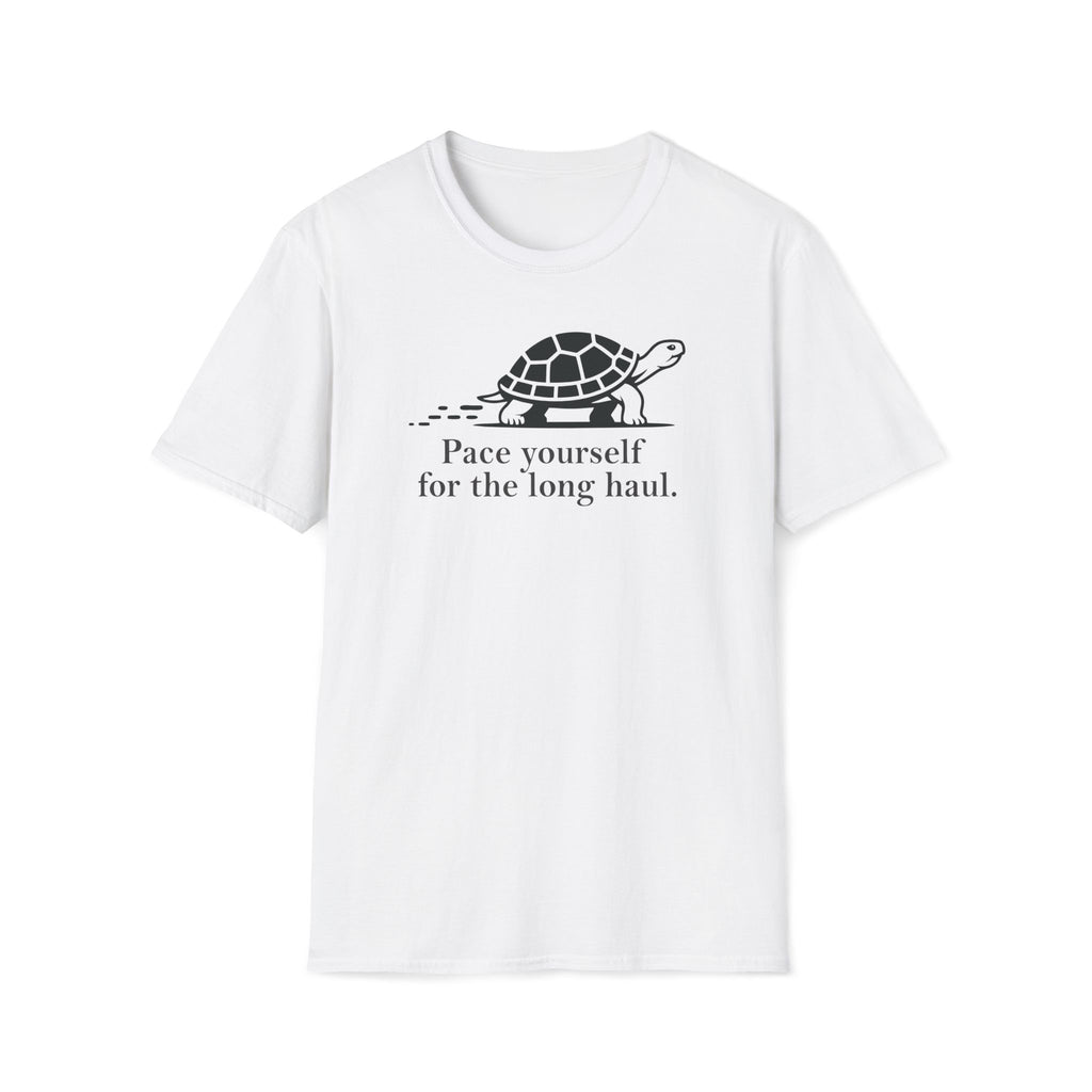 pace yourself for the long haul. T-Shirt