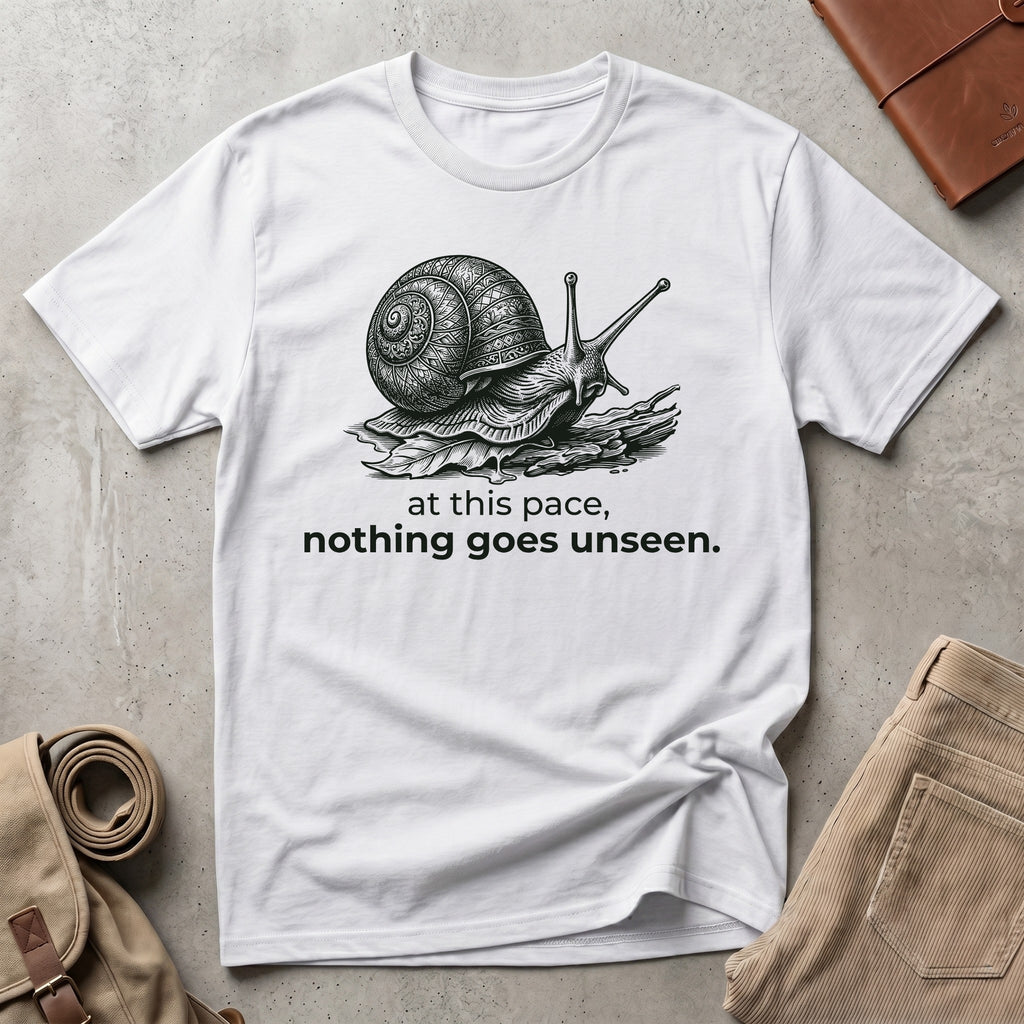 nothing goes unseen. T-Shirt