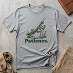 patience. T-Shirt
