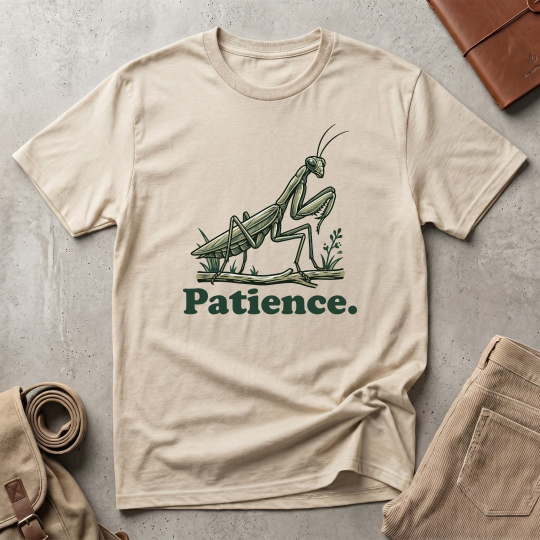 patience. T-Shirt