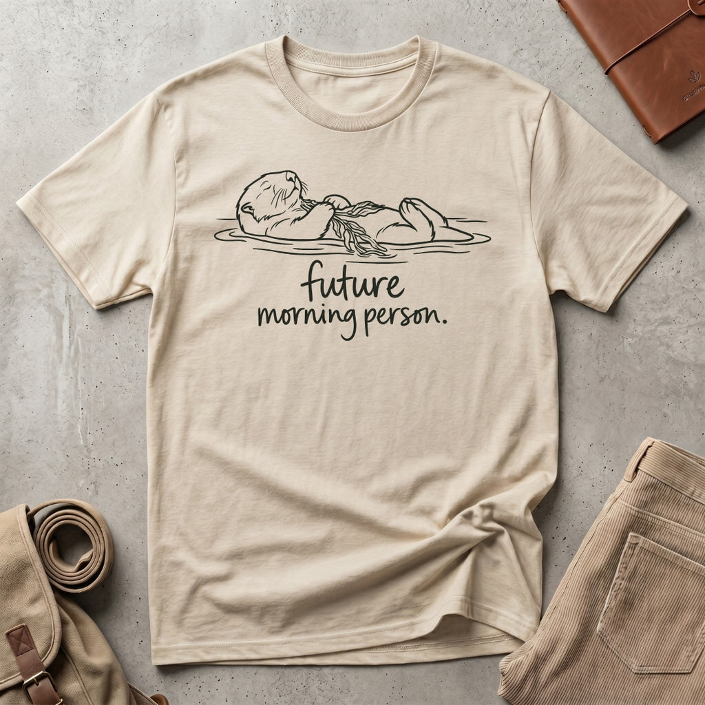 future morning person. T-Shirt