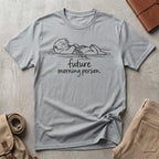 future morning person. T-Shirt