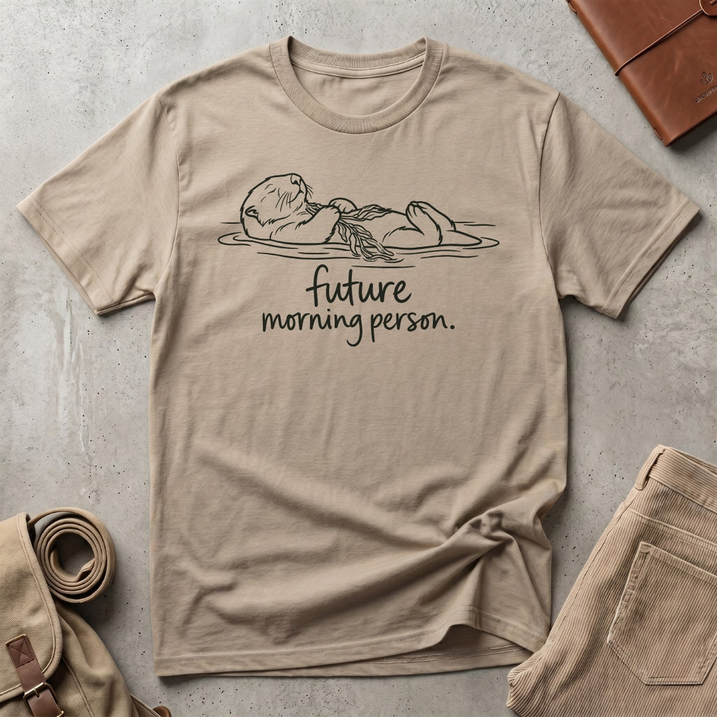 future morning person. T-Shirt
