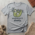 slowly working sloth. T-Shirt