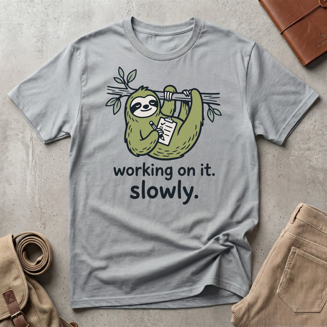 slowly working sloth. T-Shirt