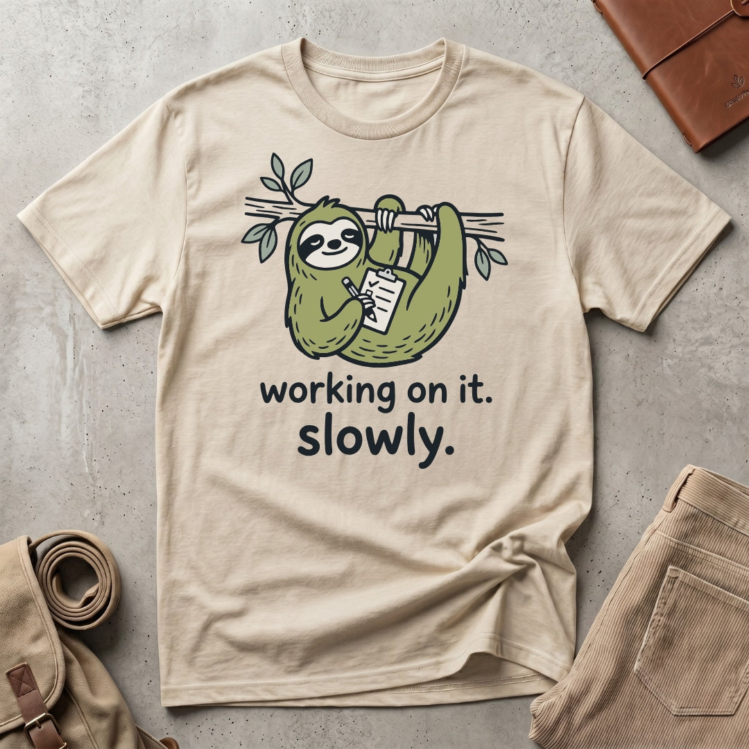 slowly working sloth. T-Shirt