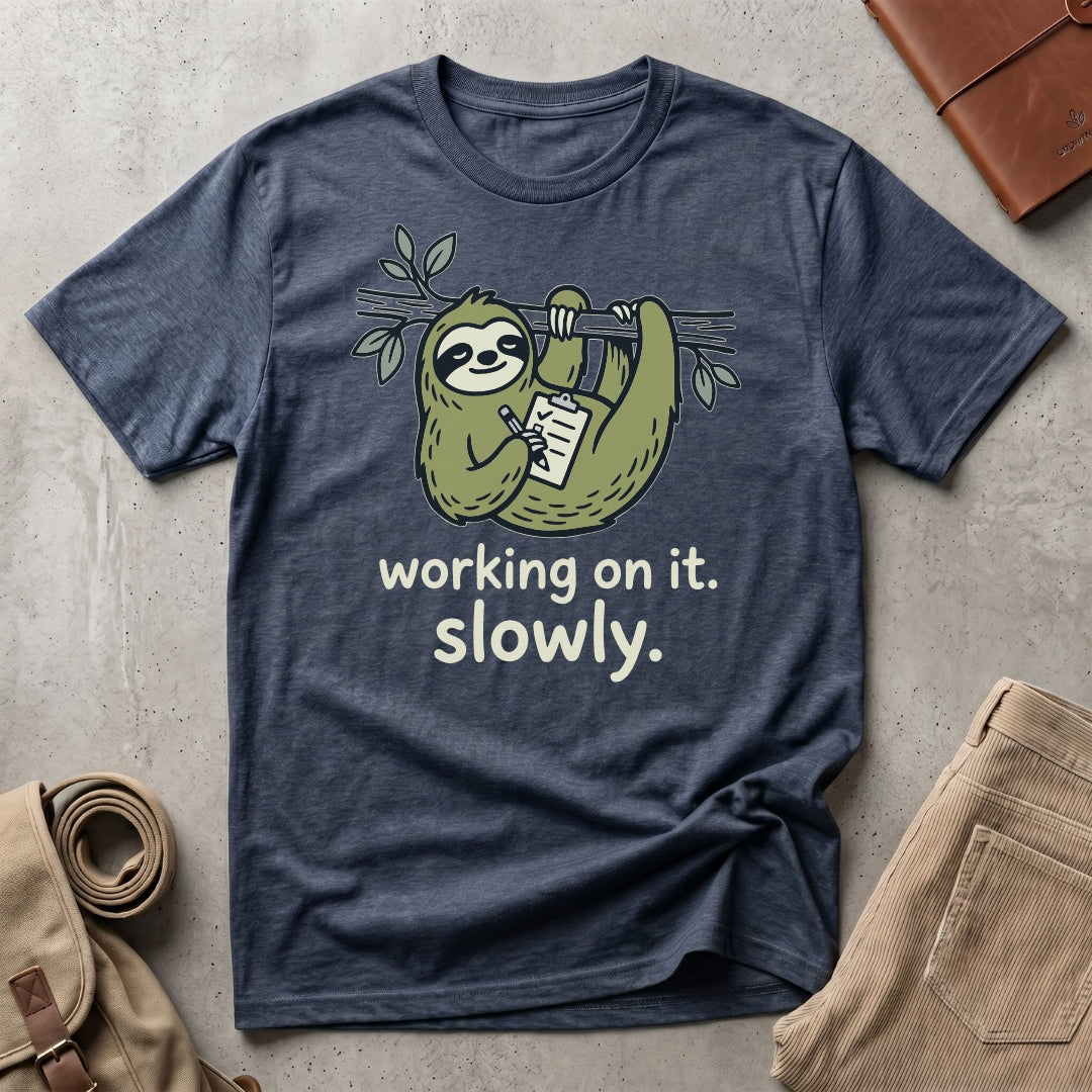 slowly working sloth. T-Shirt