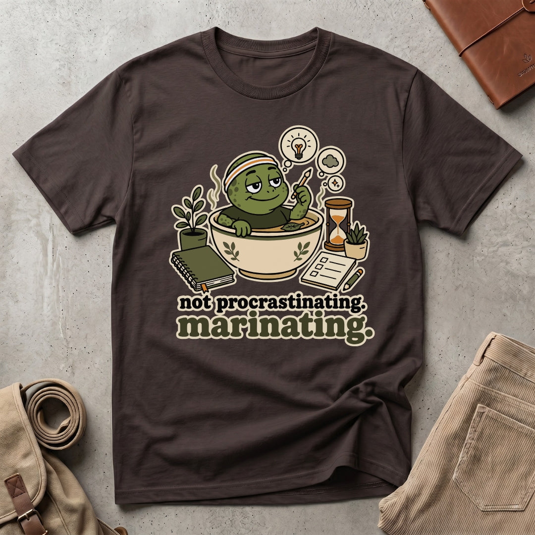 marinating. T-Shirt