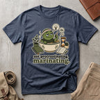 marinating. T-Shirt