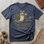 slow progress. T-Shirt