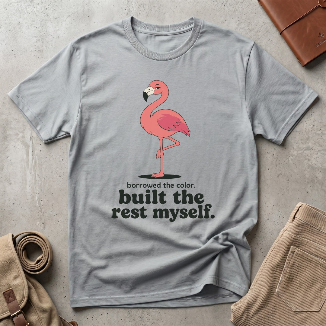 built the rest myself. T-Shirt
