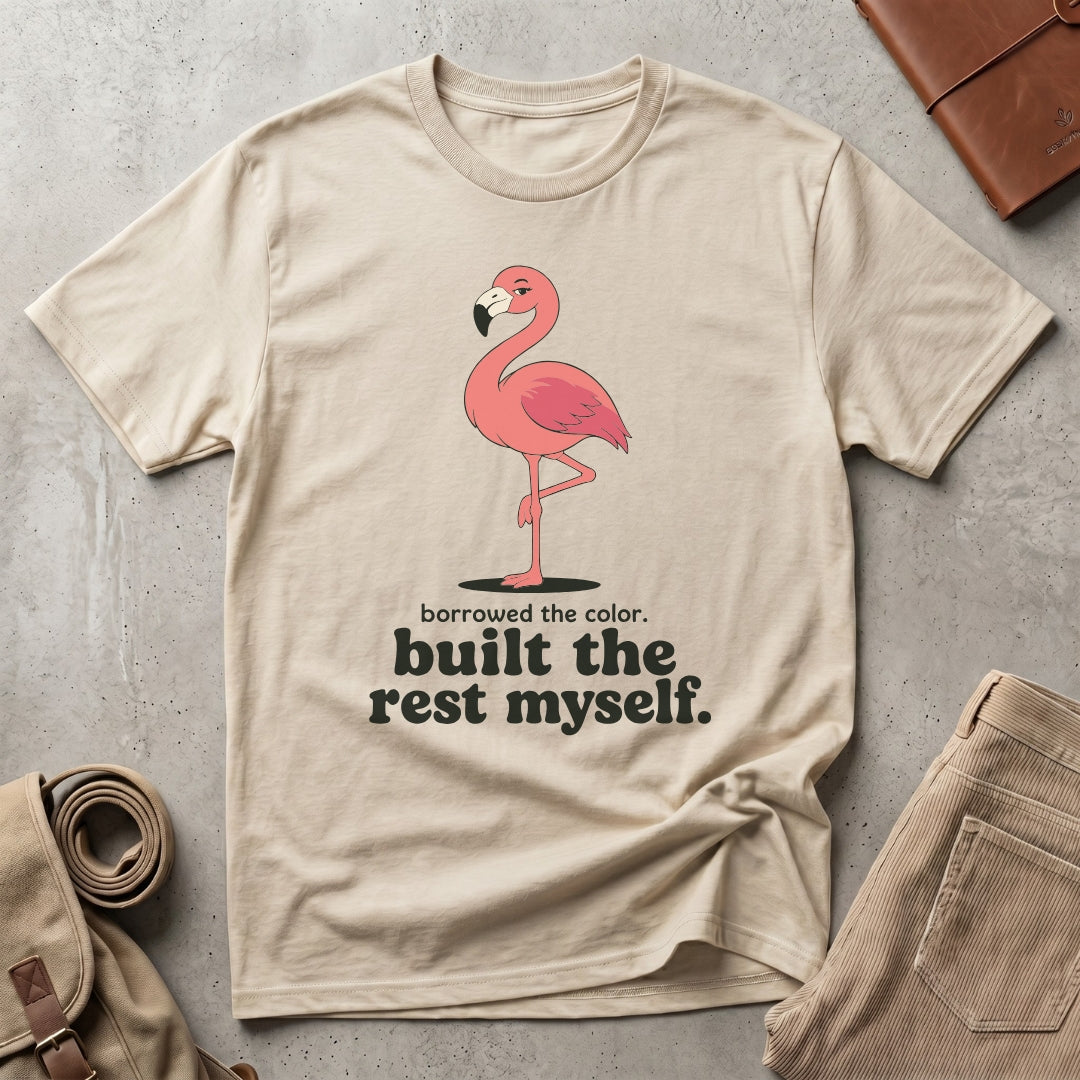 built the rest myself. T-Shirt
