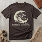 rooted in the storm. T-Shirt