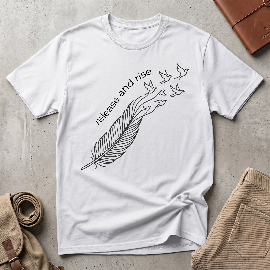 release and rise. T-Shirt