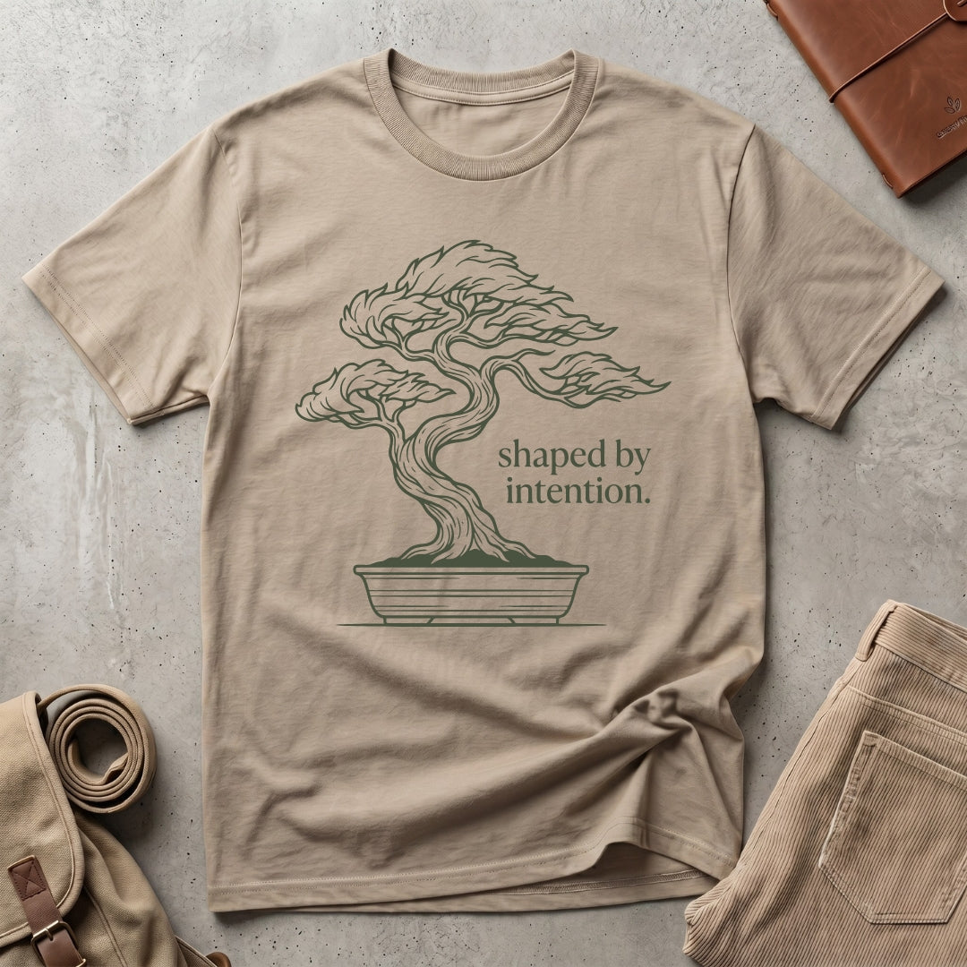 shaped by intention. T-Shirt