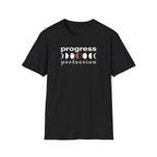 progress over perfection. T-Shirt