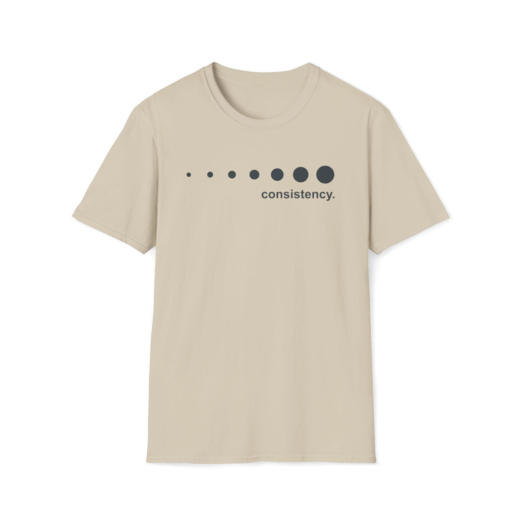 consistency. T-Shirt