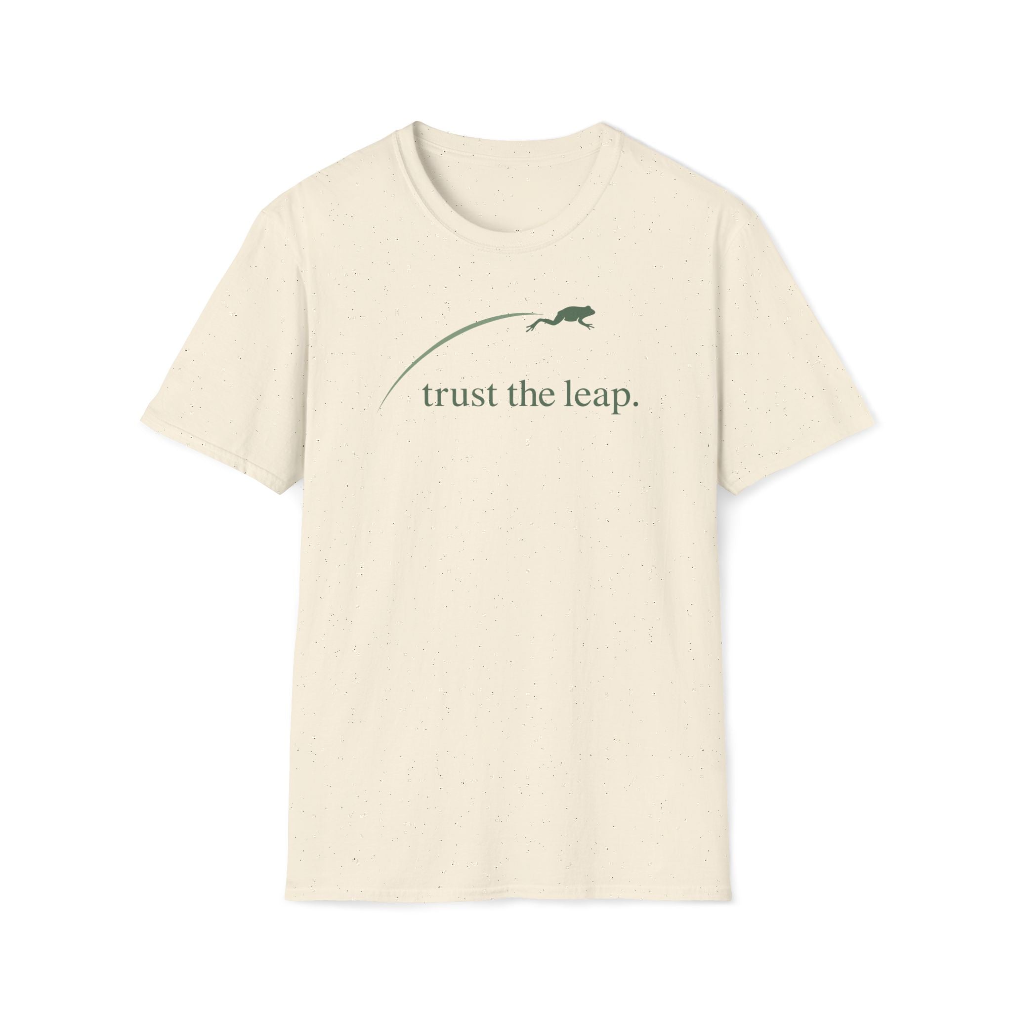trust the leap. T-Shirt