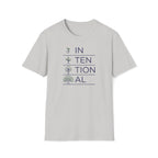 intentional. T-Shirt