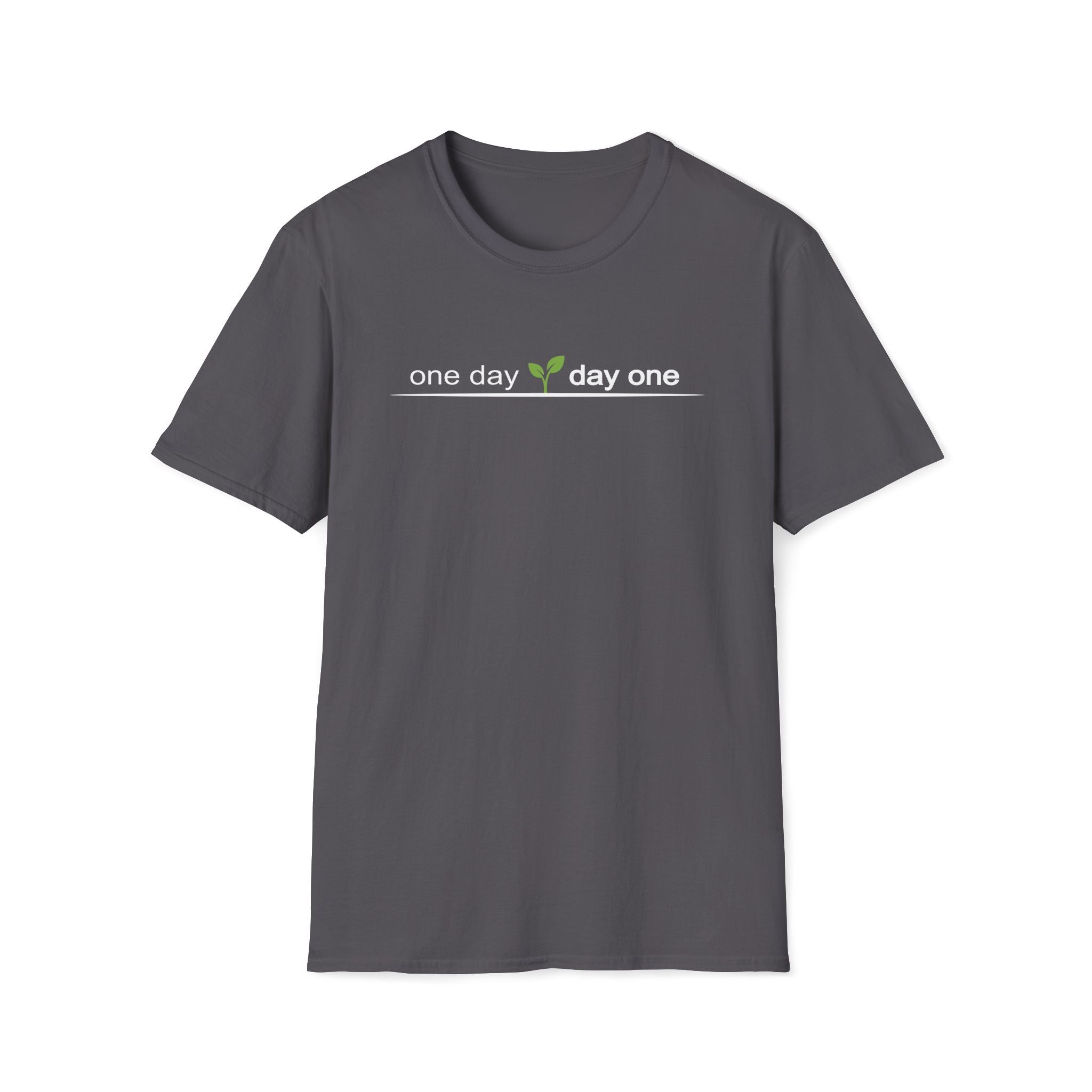 one day. day one. T-Shirt