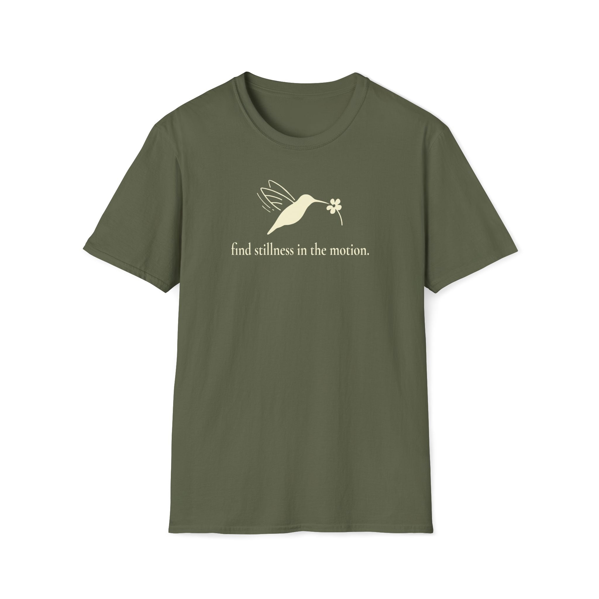 find stillness in the motion. T-Shirt