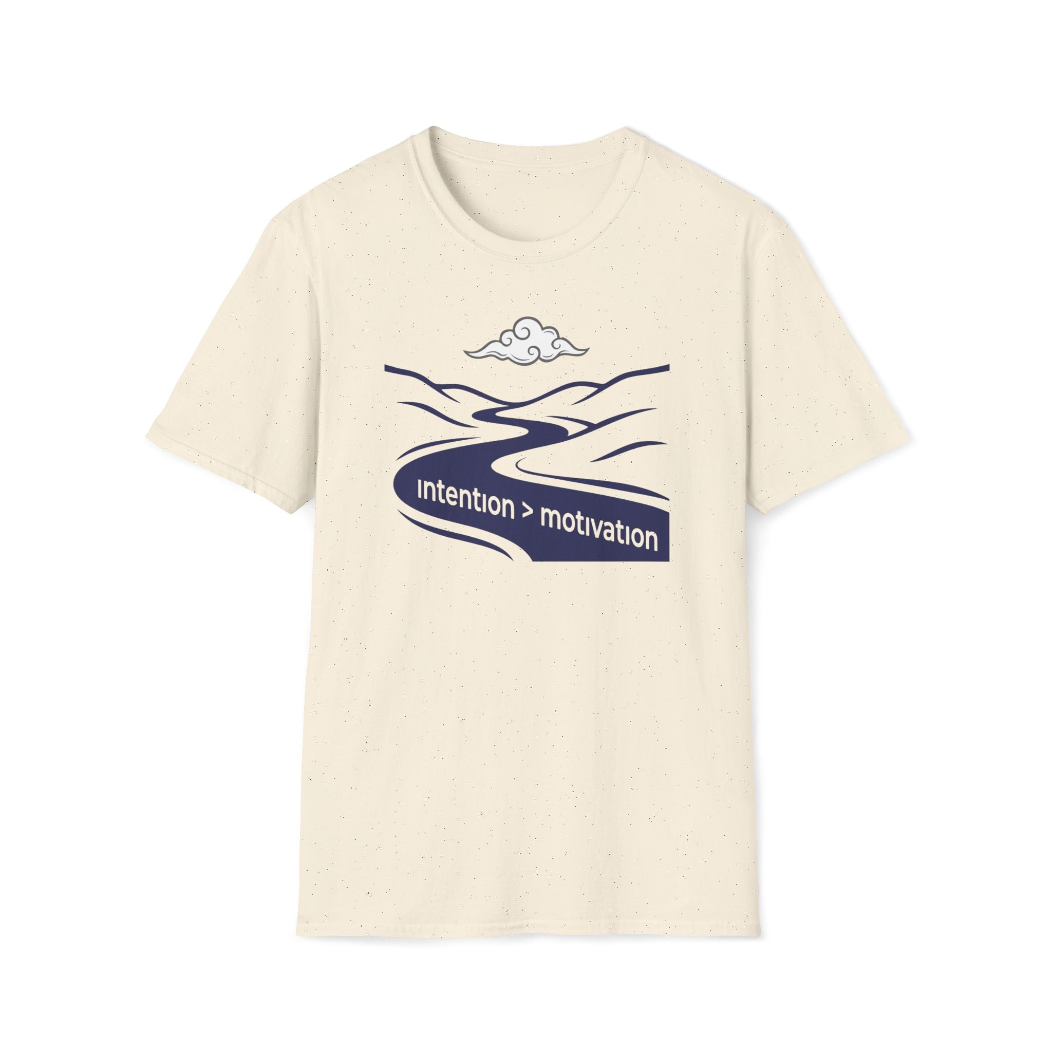 intention, motivation. T-Shirt