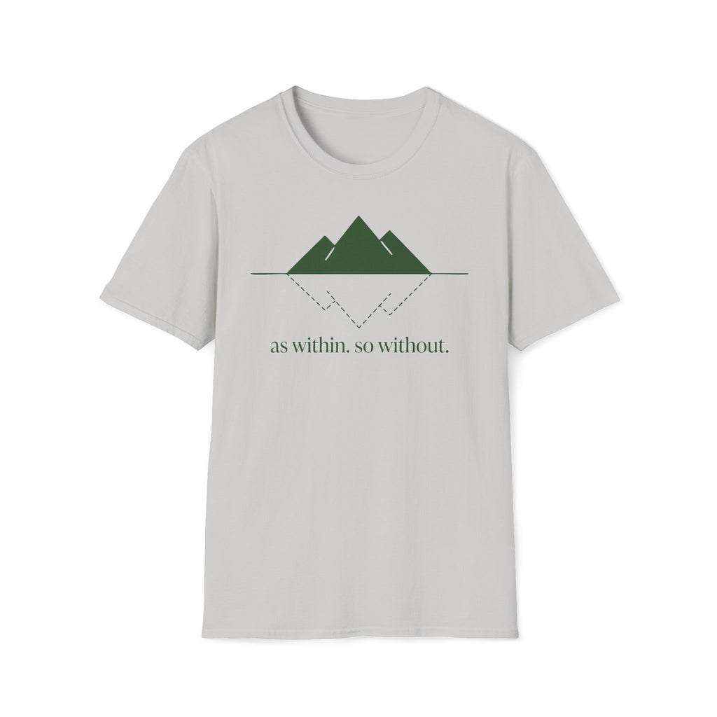 as within, so without. T-Shirt