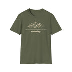 Someday. T-Shirt