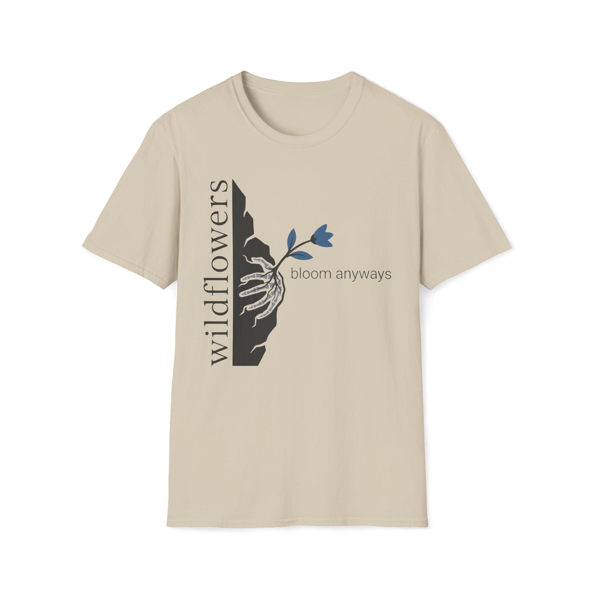 bloom anyways. T-Shirt