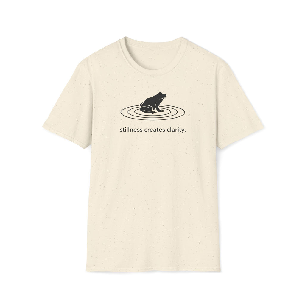stillness creates clarity. T-Shirt