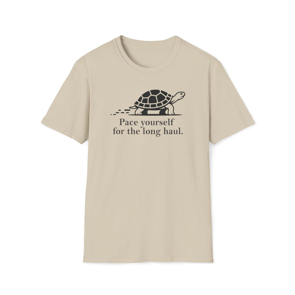 pace yourself for the long haul. T-Shirt