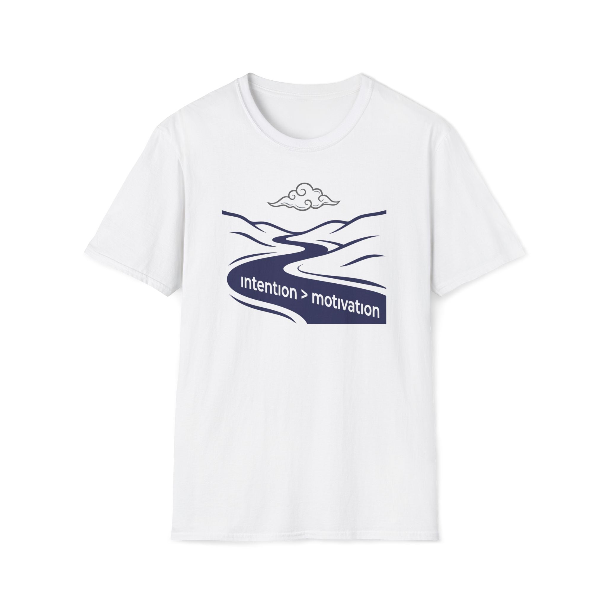 intention, motivation. T-Shirt