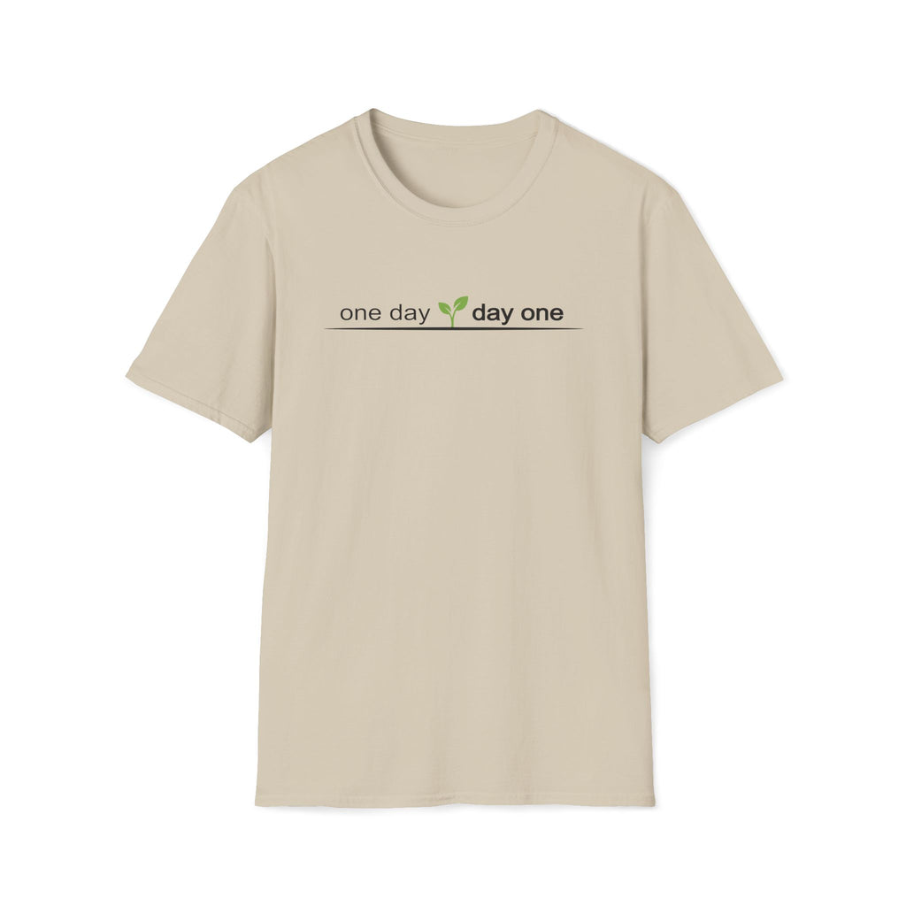 one day. day one. T-Shirt