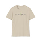 one day. day one. T-Shirt