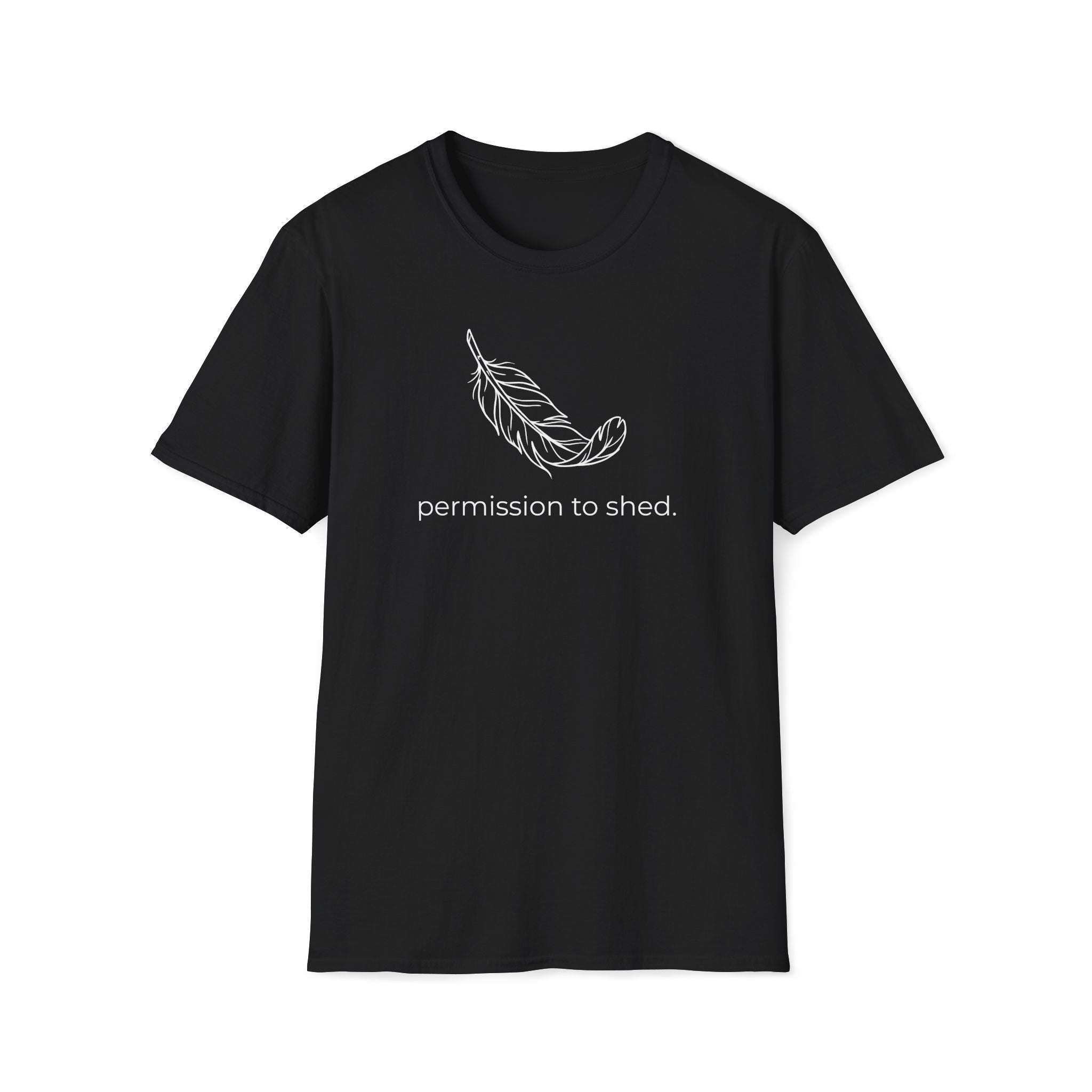 permission to shed. T-Shirt